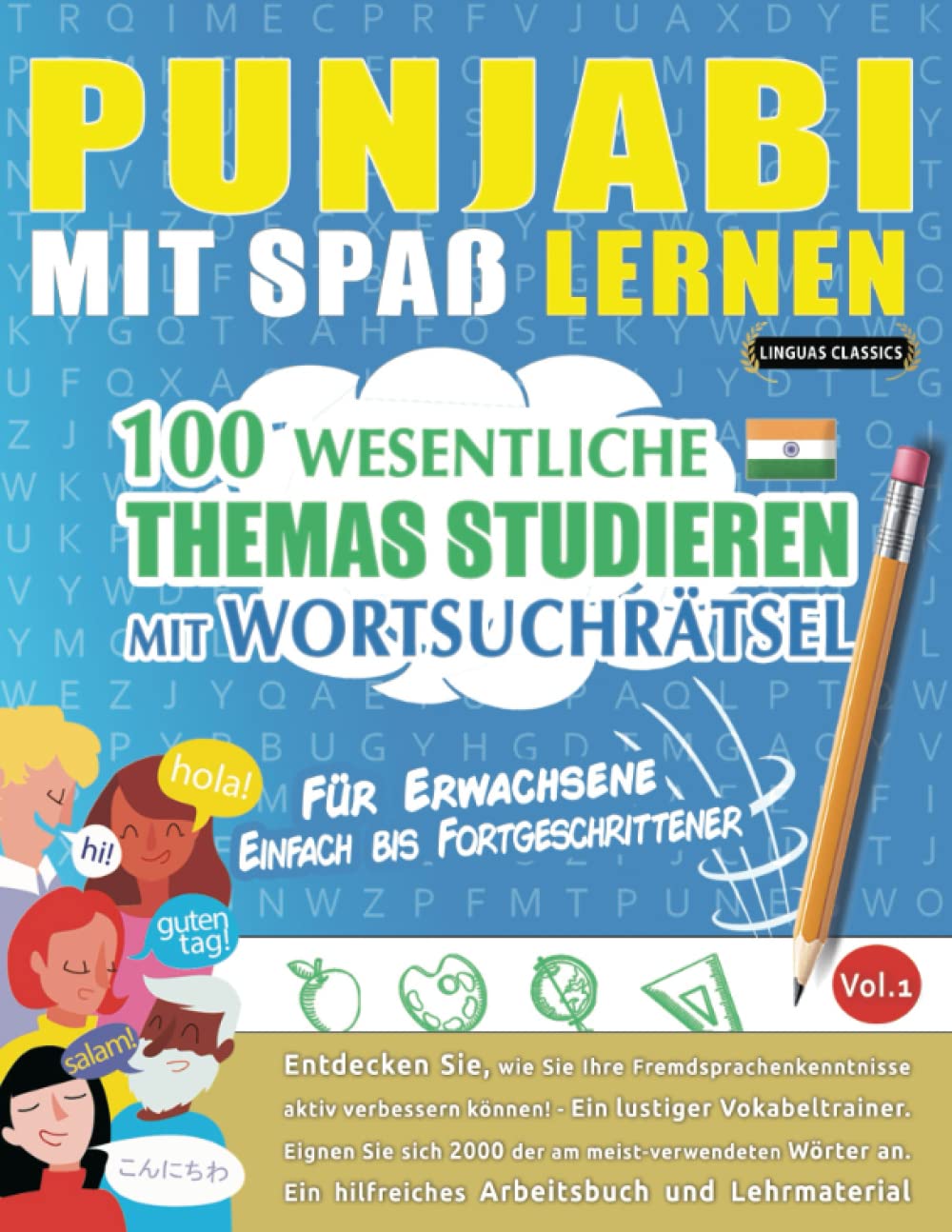 Linguas Classics - PUNJABI MIT SPAß LERNEN - FÜR ERWACHSENE: EINFACH BIS FORTGESCHRITTENER – 100 WESENTLICHE THEMAS STUDIEREN MIT WORTSUCHRÄTSEL - VOL.1: Entdecken Sie, ... aktiv verbessern können! - Preis vom 09.10.2026 07:28:09 h
