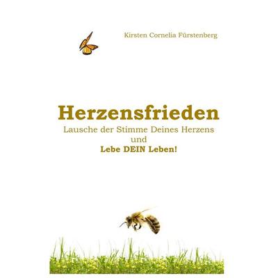 Herzensfrieden, Taschenbuch von Kirsten Cornelia Fürstenberg, BoD – Books on Demand