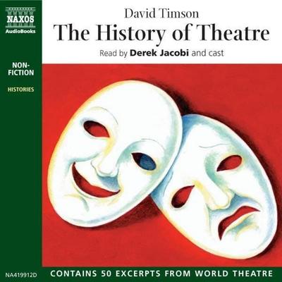 The History of Theatre - David Timson, Audio, 4056198003732