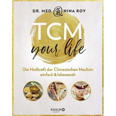 TCM Your Life, Taschenbuch von Nina Roy, Knaur Balance