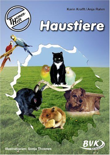Karin Krafft - Themenheft Haustiere 3.-4. Klasse: Für die 3. und 4. Klasse GS - Preis vom 30.09.2026 22:30:23 h