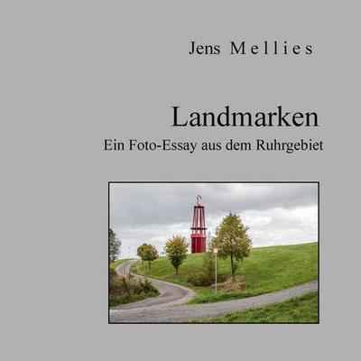 Landmarken, Taschenbuch von Jens Mellies, BoD – Books on Demand, 978-3-696-37367-2