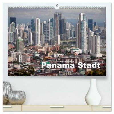 Panama Stadt (hochwertiger Premium Wandkalender 2026 DIN A2 quer), Kunstdruck in Hochglanz