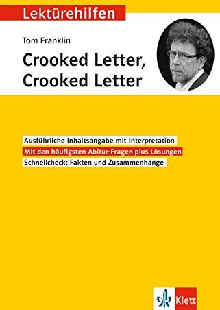 Klett Lektürehilfen Tom Franklin, Crooked Letter, Crooked Letter: Interpretationshilfe für Oberstufe und Abitur - Preis vom 09.10.2026 07:28:09 h