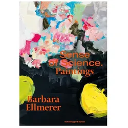 Barbara Ellmerer – Sense of Science, Fachbücher von Nadine Olonetzky, Laura Corman