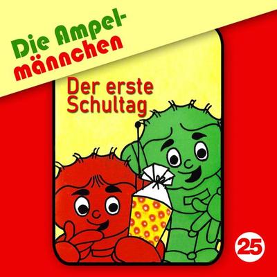 25: Der erste Schultag - Erika Immen,Jan Blum, Audio, 4066339367098