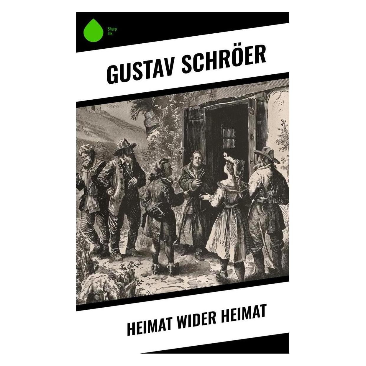 Sharp Ink Heimat wider Heimat (Deutsch, Softcover, Gustav Schröer) (57054547)