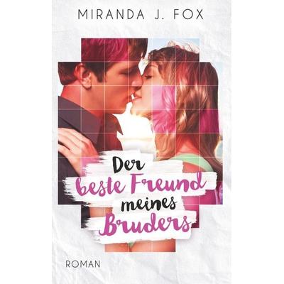 Der beste Freund meines Bruders, Gebundene Ausgabe von Miranda J. Fox, BoD – Books on Demand