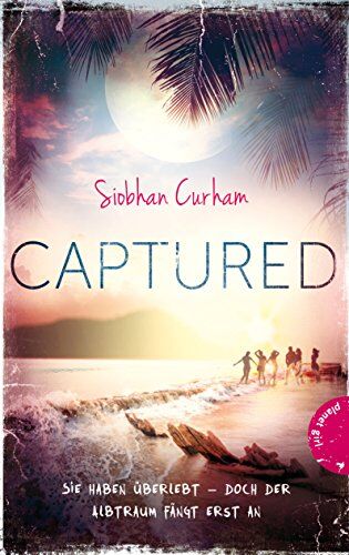 Siobhan Curham - Shipwrecked, Band 2: Captured - Preis vom 19.10.2026 19:33:35 h
