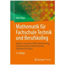 Mathematik für Fachschule Technik und Berufskolleg, Fachbücher von Heinz Rapp