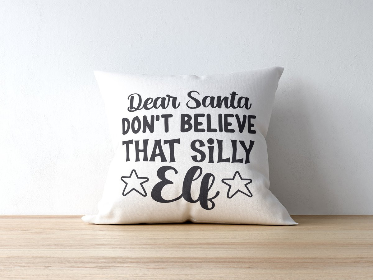 Sierkussen Kerst Decoratie met tekst Dear Santa Dont Believe That Silly Elf van Polyester