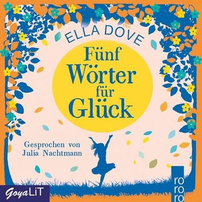 Fünf Wörter für Glück - Ella Dove, Audio, 4064066009465
