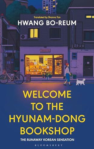 Hwang Bo-reum - Welcome to the Hyunam-dong Bookshop: The word-of-mouth Korean sensation - Preis vom 10.10.2026 11:48:34 h