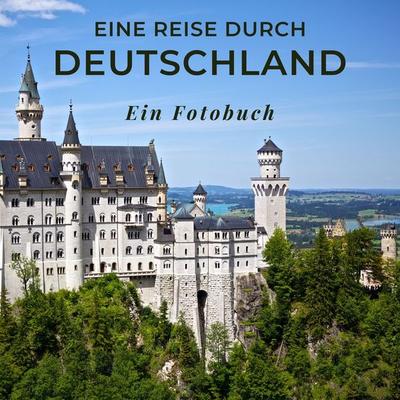 Eine Reise durch Deutschland, Taschenbuch von Tania Sardí, 27amigos, 978-3-7505-1632-8