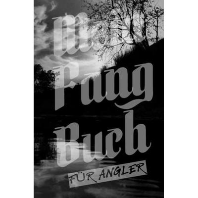 Mein Fangbuch für Angler, Taschenbuch von Print & Lettershop Salzgitter, Epubli, 978-3-7541-1178-9