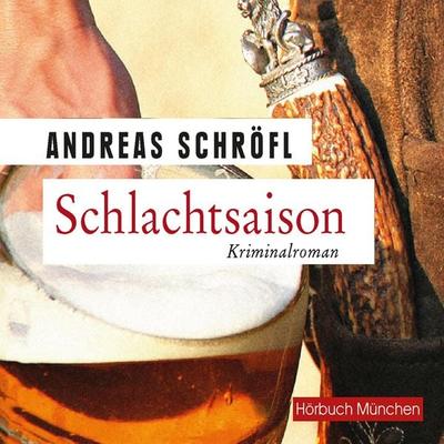 Schlachtsaison - Andreas Schröfl, Audio, 4066004653631