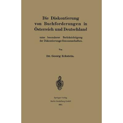 Die Diskontierung von Buchforderungen in Österreich und Deutschland unter besonderer Berücksichtigung der Diskontierungs-Genossenschaften, Taschenbuch