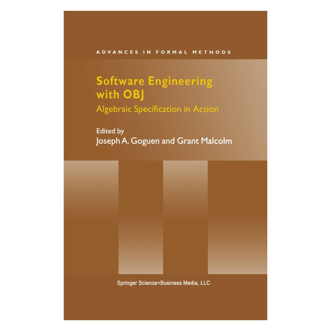 Springer Software Engineering with OBJ (Englisch, Softcover, Grant Malcolm, Joseph A. Goguen) (55379696)