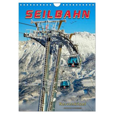 Nervenkitzel Seilbahn (Wandkalender 2026 DIN A4 hoch), CALVENDO Monatskalender