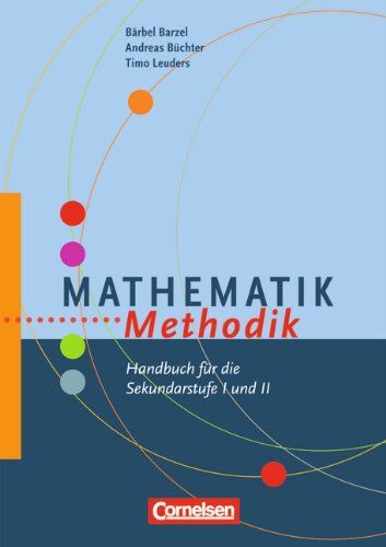 Barzel, Prof. Dr. Bärbel - Fachmethodik: Mathematik-Methodik: Handbuch für die Sekundarstufe I und II - Preis vom 02.10.2026 23:42:20 h