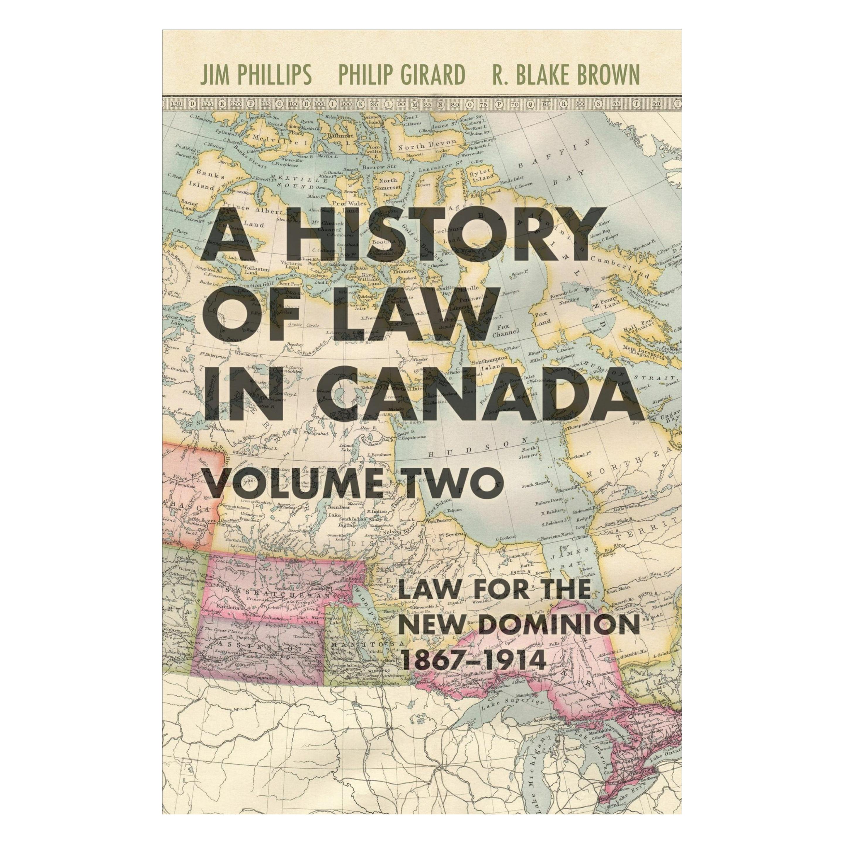 University Of Toronto A History of Law in Canada (Englisch, Jim Phillips, Philip Girard) (45789313)