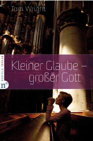 Tom Wright - Kleiner Glaube - großer Gott - Preis vom 09.10.2026 07:28:09 h