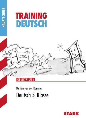 Kammer, Marion von der - Training Deutsch Hauptschule/Mittelschule / Deutsch 5. Klasse: Grundwissen - Preis vom 30.09.2026 22:30:23 h