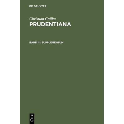 Supplementum, Gebundene Ausgabe von Christian Gnilka, De Gruyter, 978-3-598-73009-2