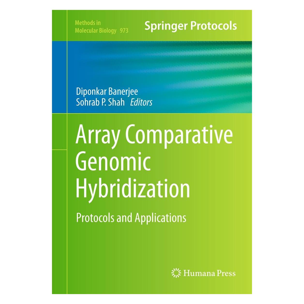 Springer Array Comparative Genomic Hybridization (Englisch, Hardcover, Diponkar Banerjee, Sohrab P. Shah) (9781627032803)