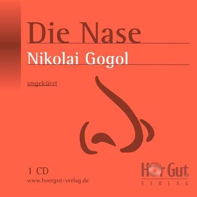 Die Nase - Nikolai Wassiljewitsch Gogol, Audio, 9783938230299