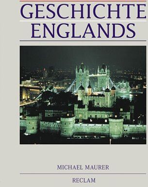Michael Maurer - Geschichte Englands - Preis vom 09.10.2026 07:28:09 h