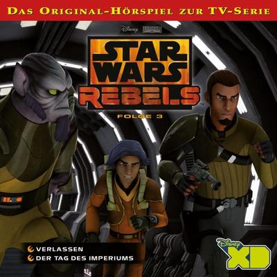 03: Verlassen / Der Tag des Imperiums (Das Original-Hörspiel zur Star Wars-TV-Serie) - , Audio, 4066339689947