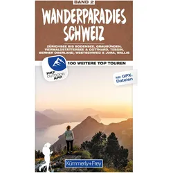 Kümmerly+Frey Wanderführer Wanderparadies Schweiz Band 2, Reisebücher von Wolfgang Heitzmann, Peter Mertz, Franz Wille