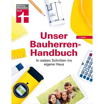 Unser Bauherren-Handbuch, Gebundene Ausgabe von Karl-Gerhard Haas Haas,Rüdiger Krisch Krisch,Werner Siepe Siepe,Frank Steeger Steeger, Stiftung