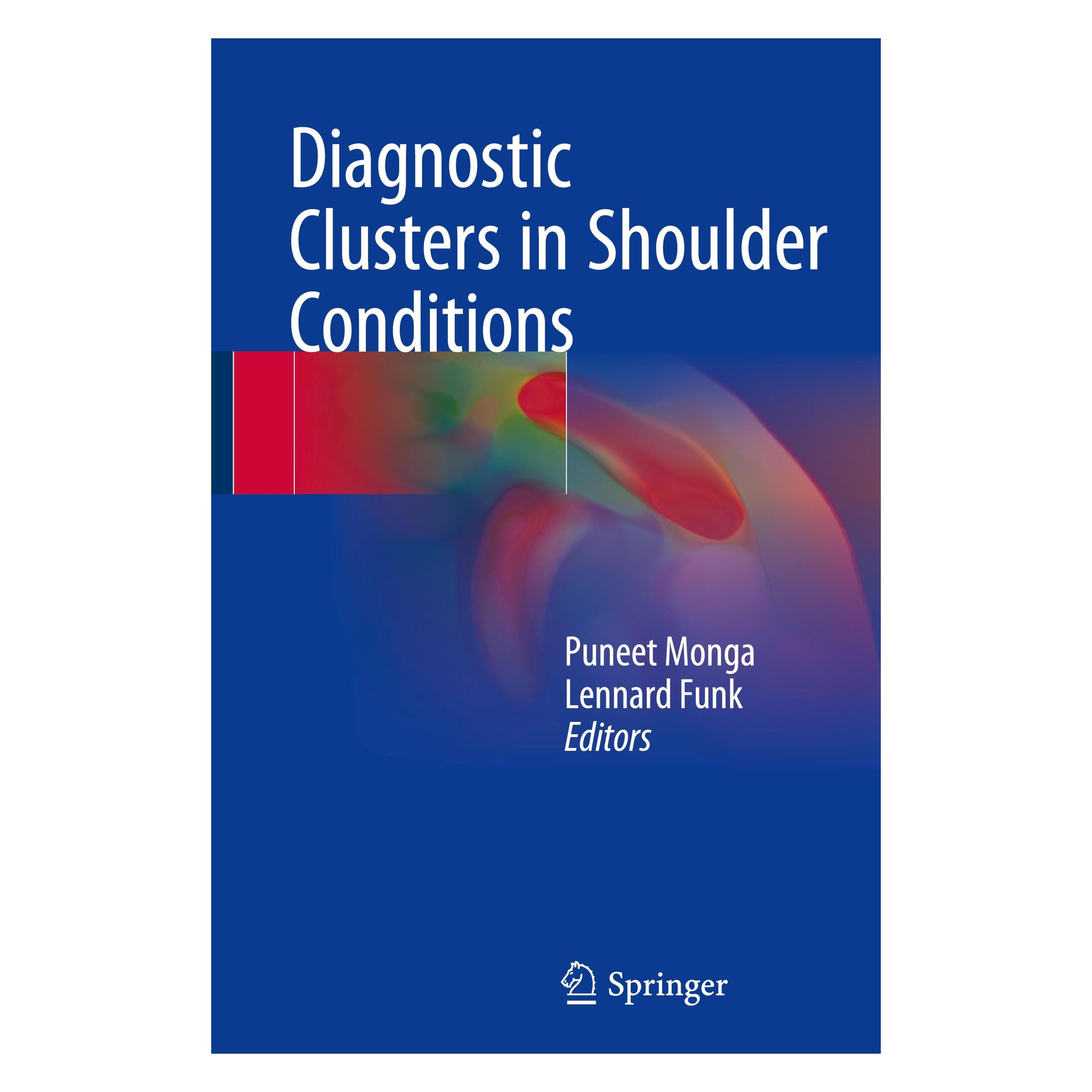 Springer Diagnostic Clusters in Shoulder Conditions (Englisch, Hardcover, Lennard Funk, Puneet Monga) (9783319573328)