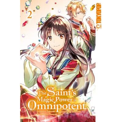 The Saint's Magic Power is Omnipotent 02, Taschenbuch von Fujiazuki,Yuka Tachibana, Tokyopop GmbH, 978-3-8420-7104-9