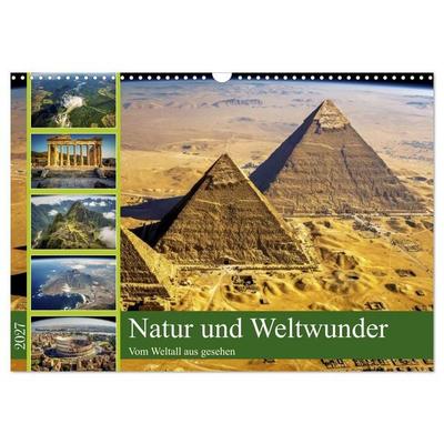 Natur und Weltwunder (Wandkalender 2027 DIN A3 quer), CALVENDO Monatskalender