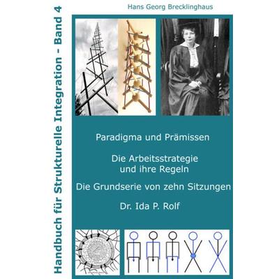 Handbuch für Strukturelle Integration - Band 4, Gebundene Ausgabe von Hans Georg Brecklinghaus, Lebenshaus, 978-3-9823709-4-1