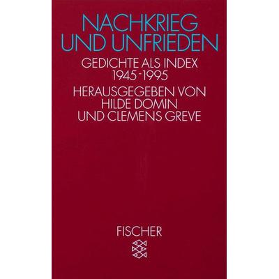 Nachkrieg und Unfrieden, Taschenbuch von Hilde Domin,Clemens Greve, Fischer Taschenbuch Verlag, 978-3-596-12526-5