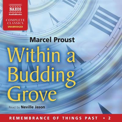 Within a Budding Grove (Unabridged) - Marcel Proust, Audio, 4057664039729