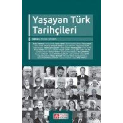 Yasayan Türk Tarihcileri, Taschenbuch von Kolektif, Pegem Akademi Yayincilik