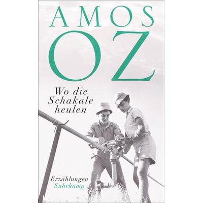 Wo die Schakale heulen, Taschenbuch von Amos Oz, Suhrkamp