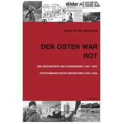 Der Osten war rot, Fachbücher von Hans P Bärtschi