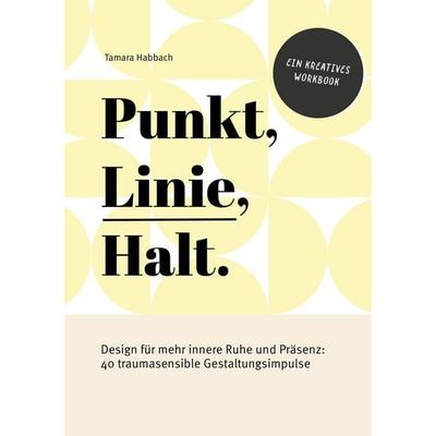 Punkt, Linie, Halt., Taschenbuch von Tamara Habbach, Nova MD, 978-3-690-28522-3