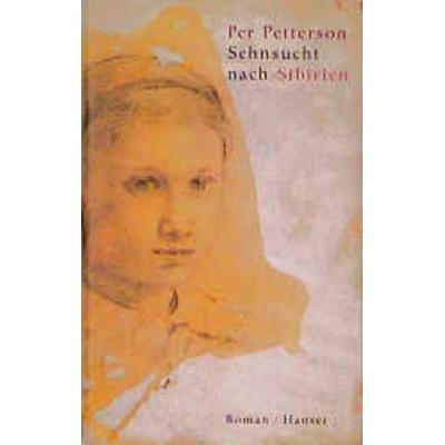 Sehnsucht nach Sibirien, Gebundene Ausgabe von Per Petterson, Carl Hanser, 978-3-446-19657-5