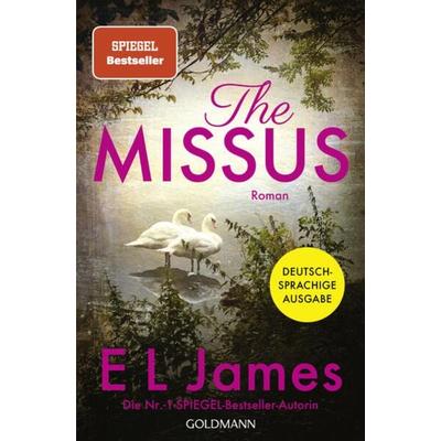The Missus, Taschenbuch von E L James, Goldmann