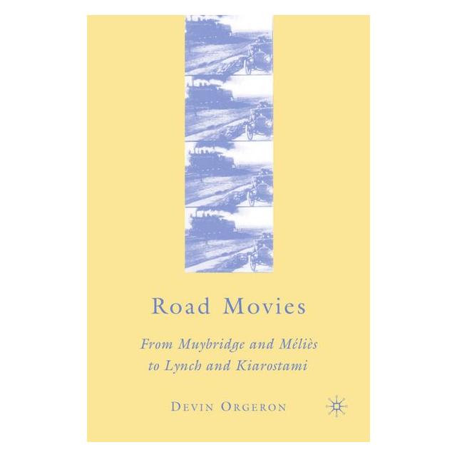 Palgrave Macmillan Orgeron:Road Movies (63032523)
