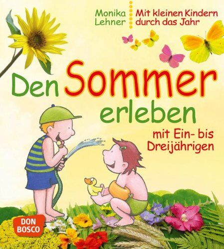 Monika Lehner - Den Sommer erleben mit Ein- bis Dreijährigen - Preis vom 05.10.2026 03:47:11 h