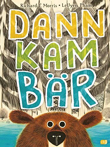 Morris, Richard T. - Dann kam Bär - Preis vom 04.10.2026 03:51:26 h