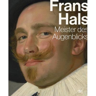 Frans Hals, Taschenbuch von Jaap van der Veen,Friso Lammertse,Bart Cornelis,Erik Eising,Dagmar Hirschfelder, Hatje Cantz Verlag, 978-3-7757-5749-2